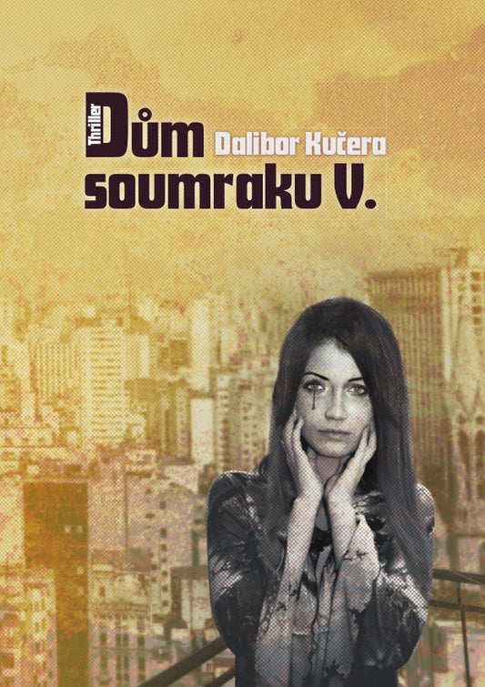 Dům soumraku 5